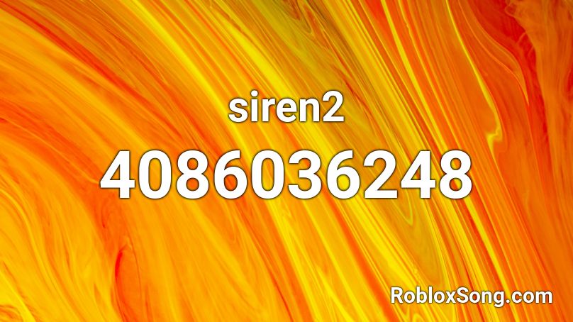 siren2 Roblox ID