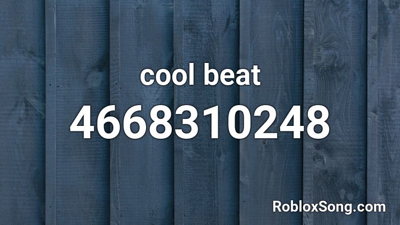 cool beat Roblox ID