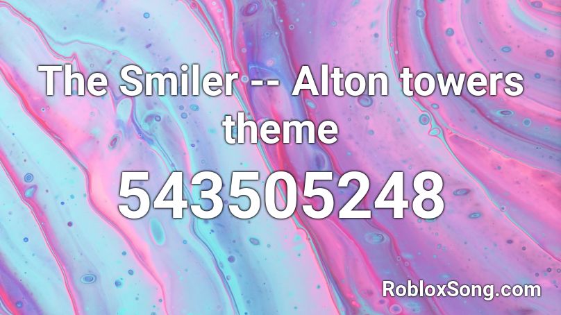 The Smiler -- Alton towers theme Roblox ID