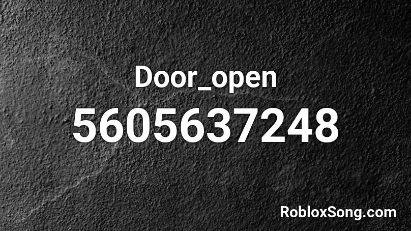 Door_open Roblox ID