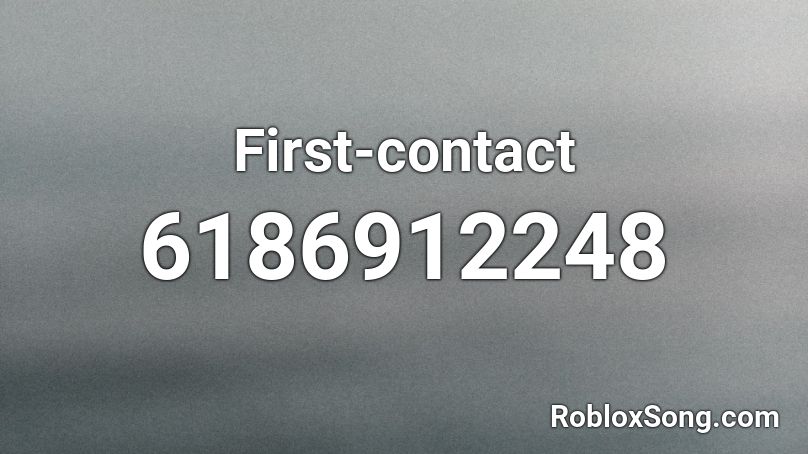 First-contact Roblox ID