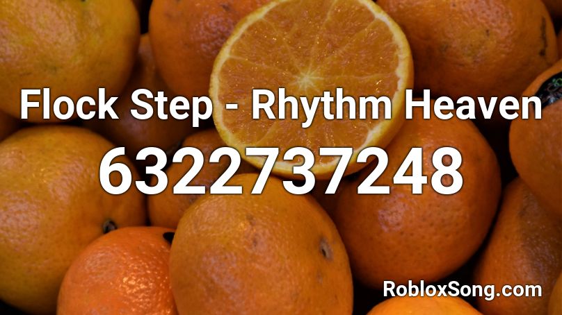 Flock Step - Rhythm Heaven Roblox ID