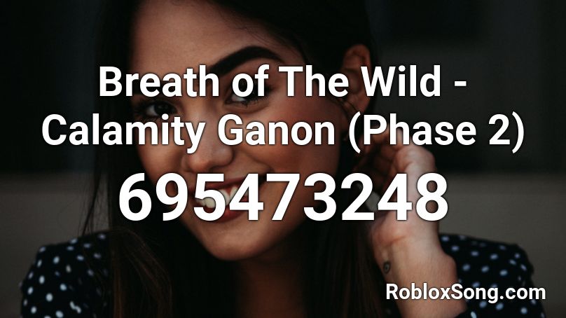 Breath of The Wild - Calamity Ganon (Phase 2) Roblox ID