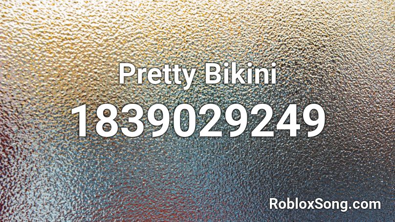 Pretty Bikini Roblox ID