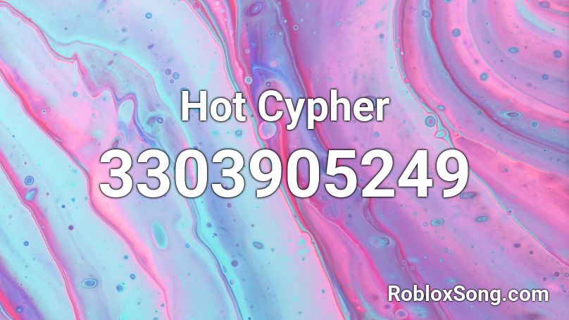 Hot Cypher Roblox ID