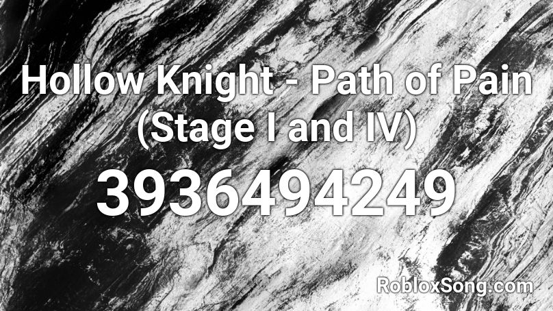 Hollow Knight - Path of Pain (Stage I and IV) Roblox ID