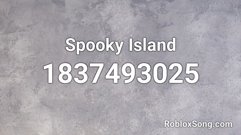 Spooky Island Roblox ID