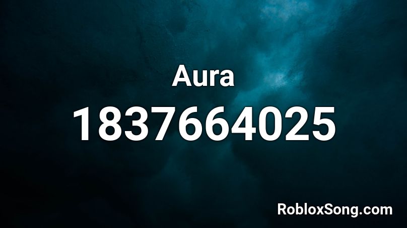 Aura Roblox ID