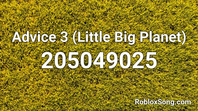 Advice 3 (Little Big Planet) Roblox ID