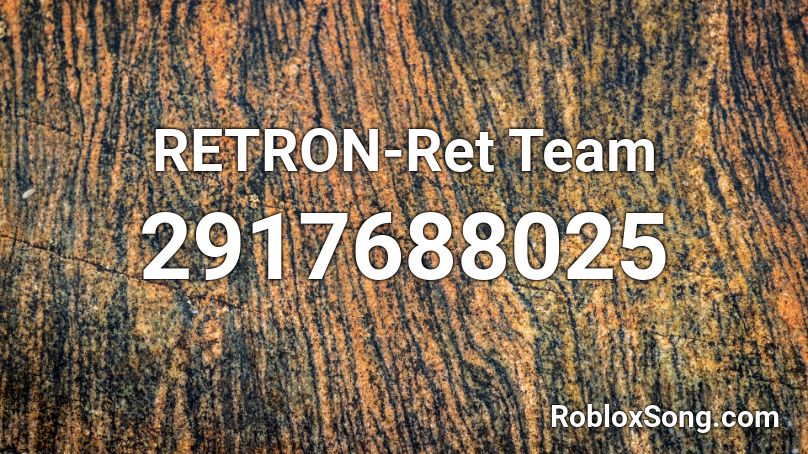 RETRON-Ret Team  Roblox ID