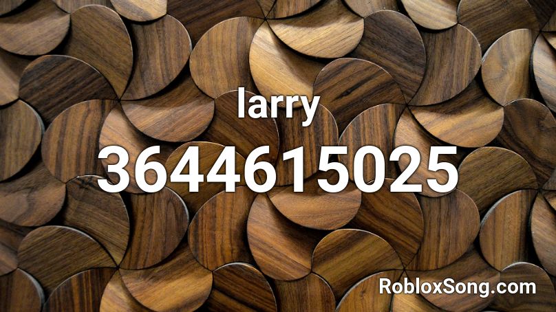 larry Roblox ID