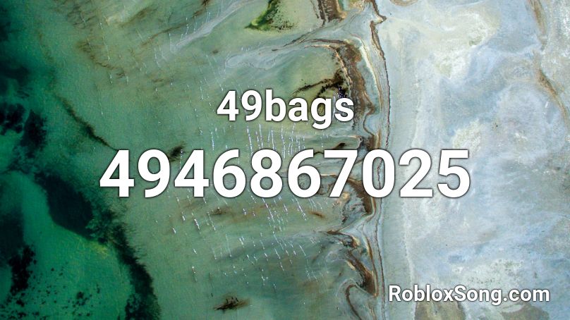 49bags Roblox ID