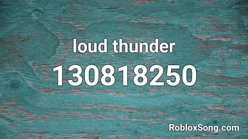 roblox song code for thunder