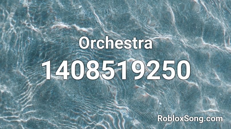 Orchestra Roblox ID
