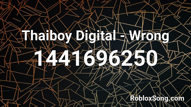 Thaiboy Digital - Wrong Roblox ID