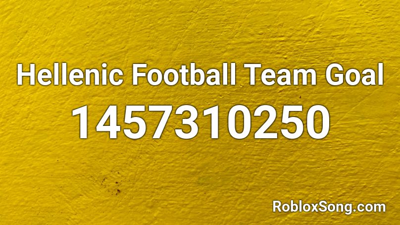 Hellenic Football Team Goal Roblox ID