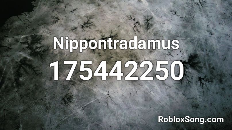 Nippontradamus Roblox ID