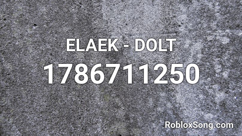 ELAEK - DOLT Roblox ID