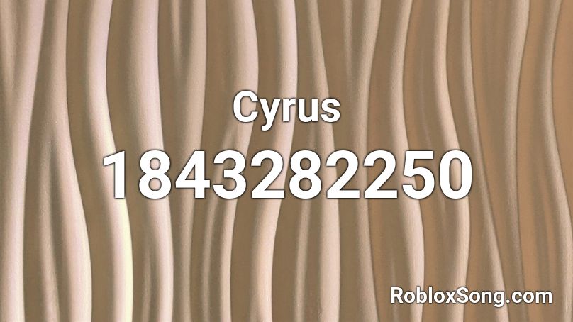 Cyrus Roblox ID