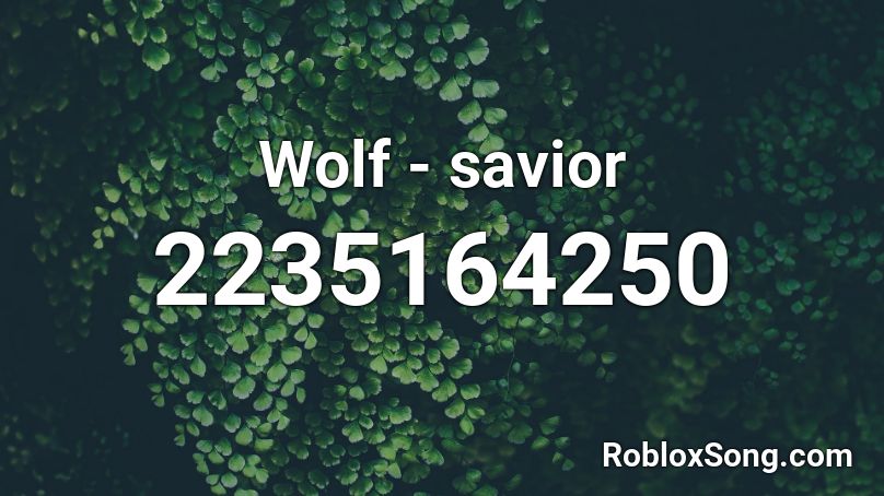 Wolf - savior Roblox ID