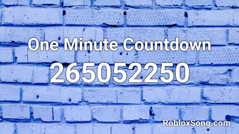 One Minute Countdown Roblox ID