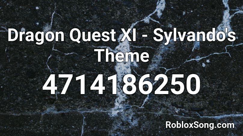 Dragon Quest Xi Sylvando S Theme Roblox Id Roblox Music Codes - dragon quest roblox