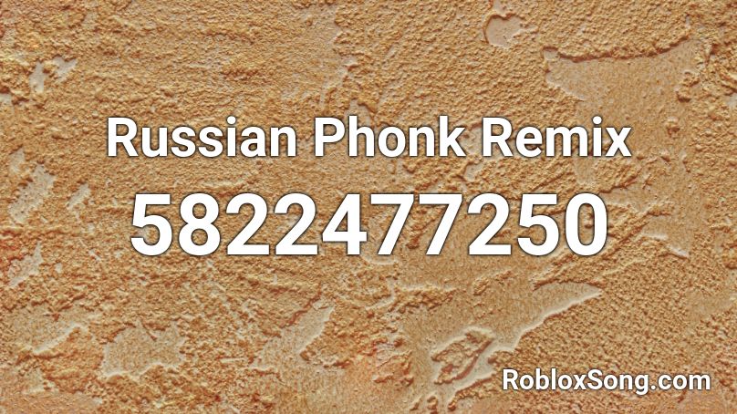 Russian Phonk Remix Roblox ID