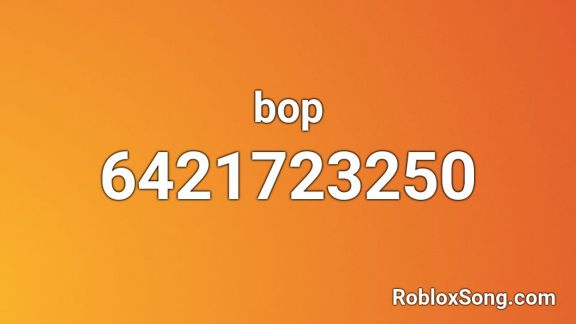 bop Roblox ID