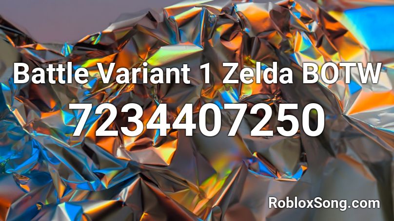 Battle Variant 1 Zelda BOTW Roblox ID