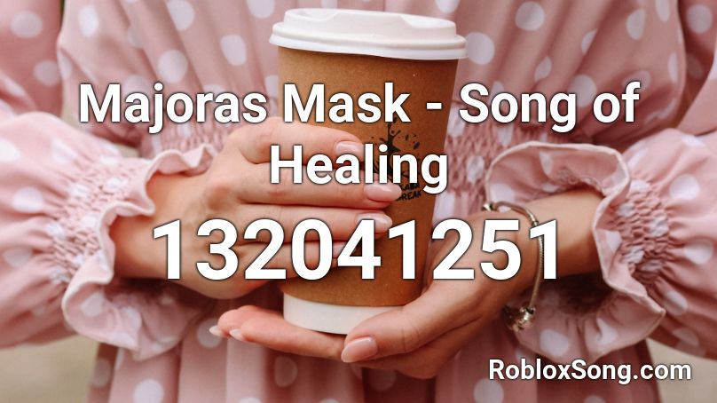 Majoras Mask Song Of Healing Roblox Id Roblox Music Codes - song of healing piano roblox