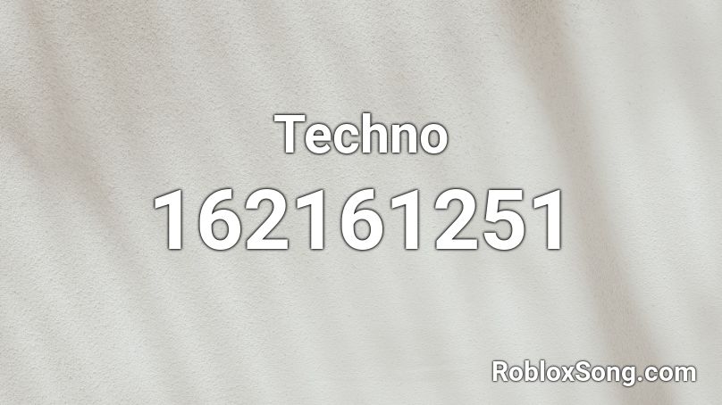 Techno Roblox ID