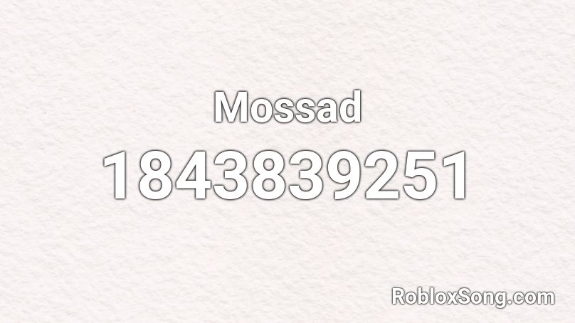 Mossad Roblox ID