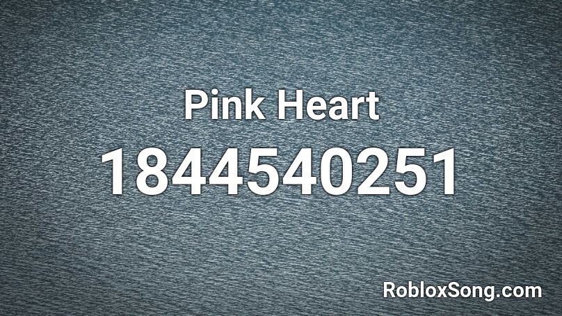 Pink Heart Roblox ID