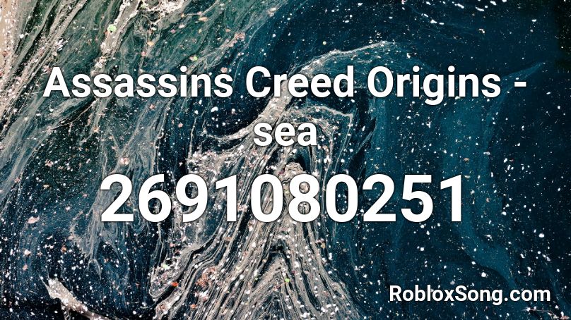 Assassins Creed Origins - sea Roblox ID