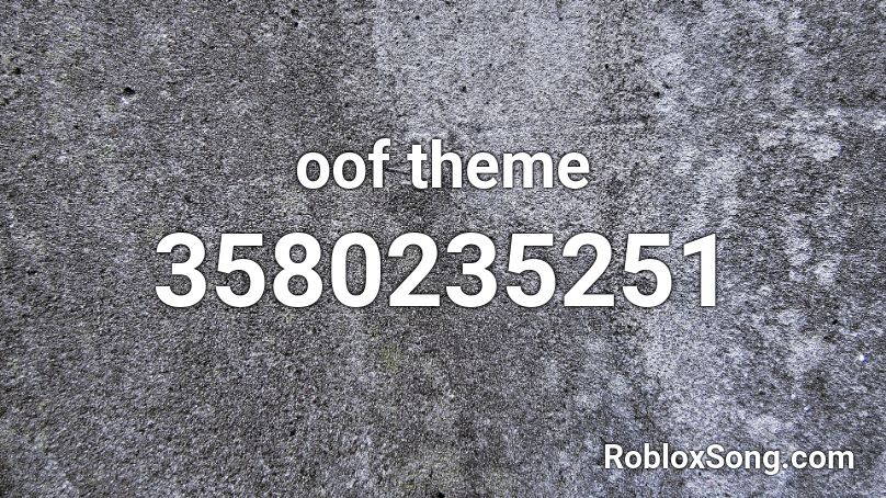 oof theme Roblox ID