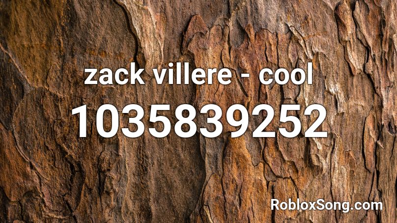 zack villere - cool Roblox ID