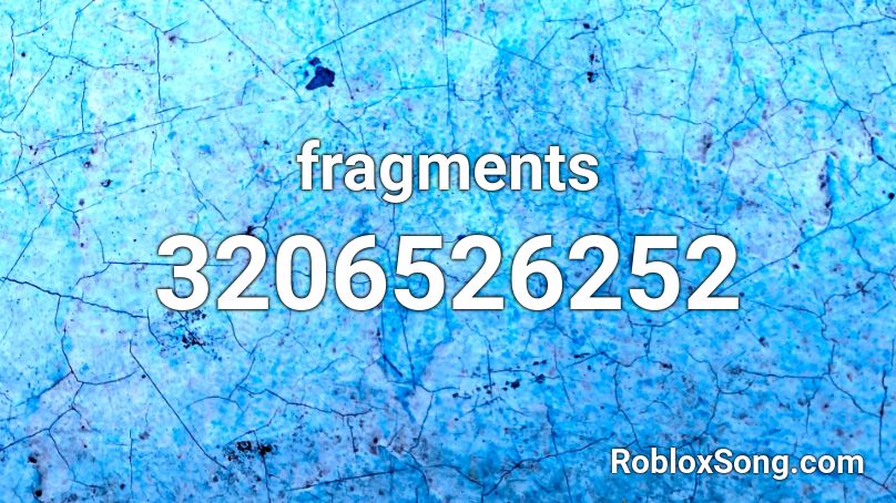 fragments Roblox ID