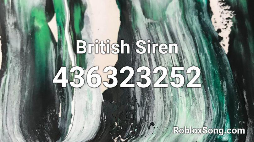 British Siren  Roblox ID