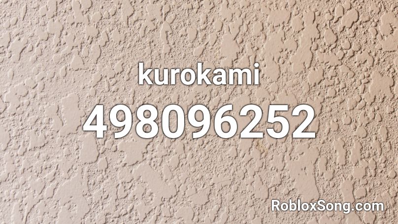 kurokami Roblox ID