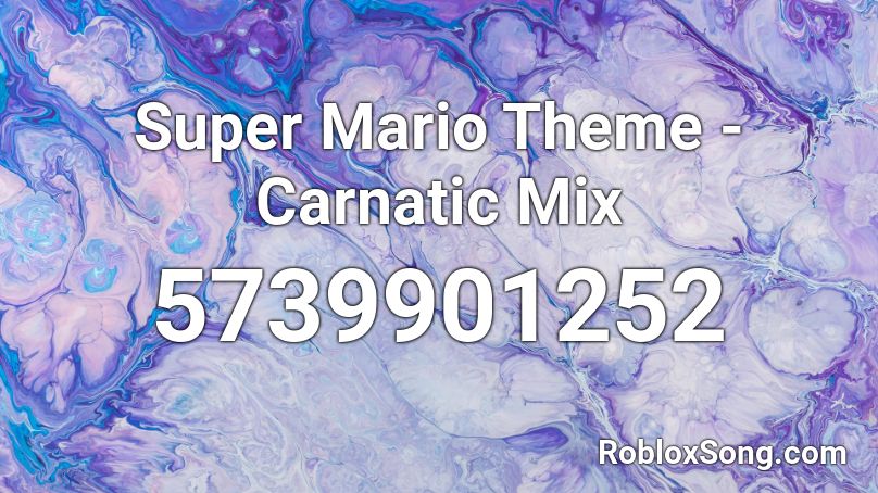 Super Mario Theme Carnatic Mix Roblox Id Roblox Music Codes - revenge roblox id fnaf