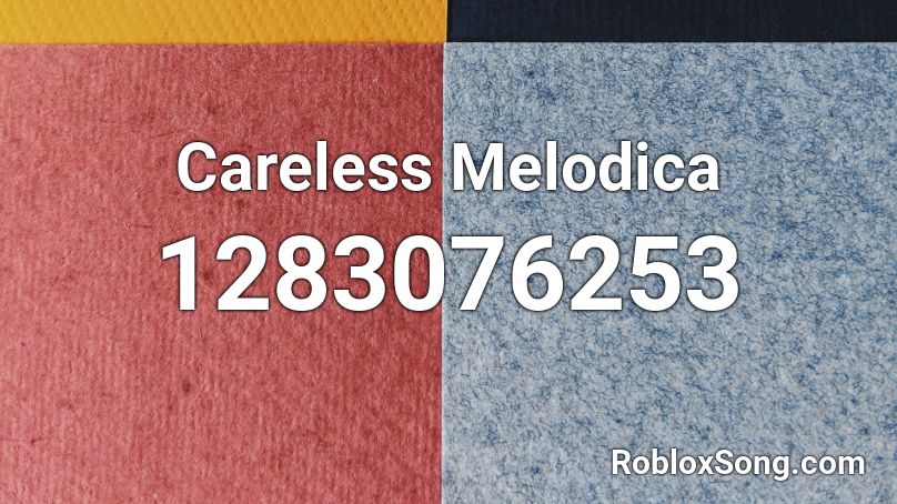 Careless Melodica Roblox ID