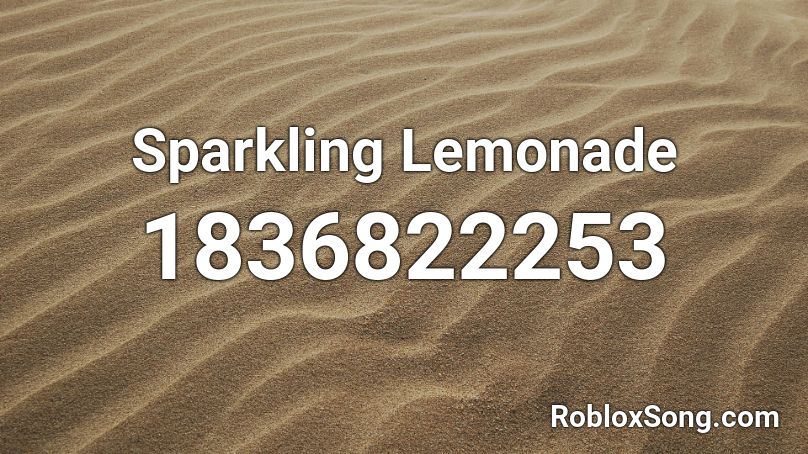 Sparkling Lemonade Roblox ID