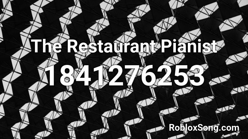 The Restaurant Pianist Roblox ID