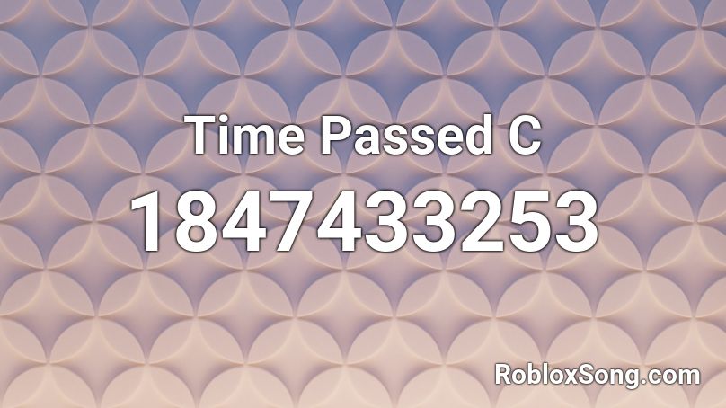 Time Passed C Roblox ID