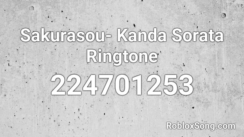 Sakurasou- Kanda Sorata Ringtone Roblox ID
