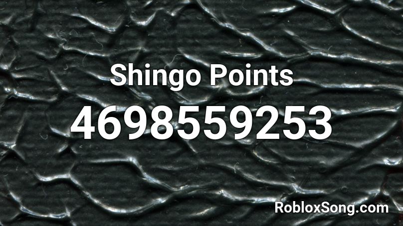 Shingo Points Roblox ID