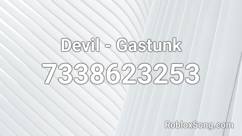 Devil - Gastunk Roblox ID