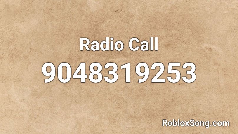 Radio Call Roblox ID