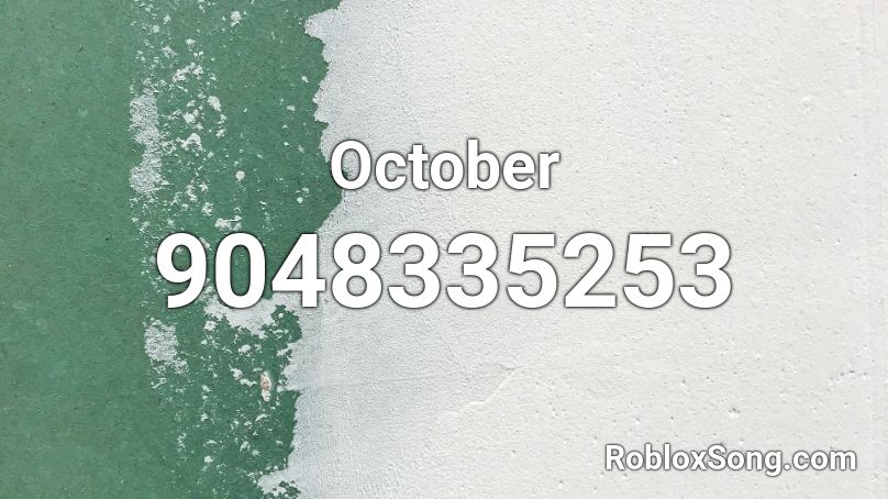 October Roblox ID