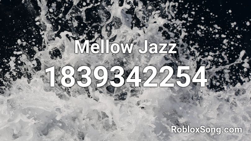 Mellow Jazz Roblox ID